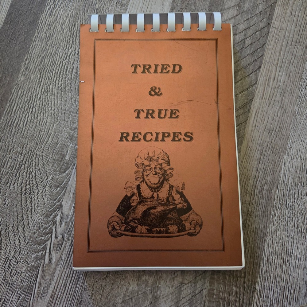 Vintage Tried & True Recipes Cookbook Lou Simon Village Alberta Canada 1994